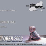 11. Okt. 2002 @ Glashouse