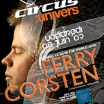 Ferry Corsten @ Circus, Montreal (8. Juni 2007)