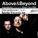 Anjunabeats Vol.6 Tour @ Decandence (15. November 2008)