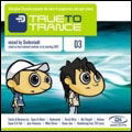 True to Trance Vol.3 - mixed by Duderstadt