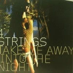 Cover: 4 Strings - Take me away (Into the night)