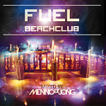 Cover: Fuel Beachclub - mixed by Menno de Jong [Mix-Compilation]