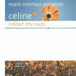 Cover: Mark Norman pres. Celine - Colour my eyes