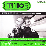 Cover: Technoclub Vol.2 - Talla 2XLC meets Tom Wax [Mix-CD]