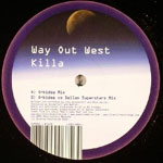 Way Out West - Killa (Remixes)